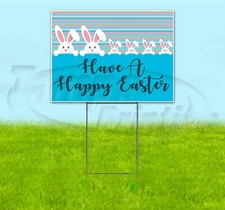 HAVE A HAPPY EASTER 18x24 Yard Sign WITH STAKE Corrugated Bandit USA HOLIDAY