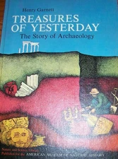 Treasures of Yesterday: The Story of Archaeology