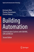 Building Automation | Communication Systems With Eib/Knx, LON and Bacnet | Buch