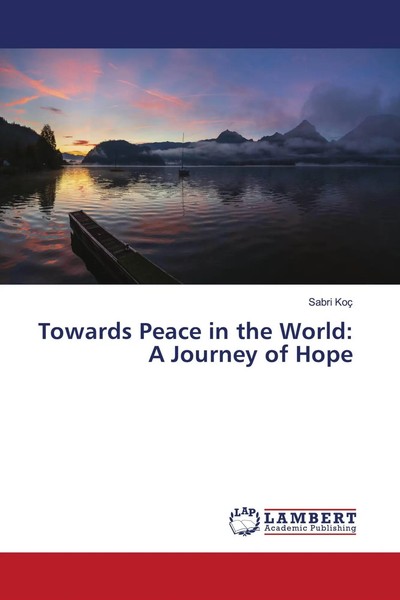 Sabri Koç | Towards Peace In The World: A Journey Of Hope | Taschenbuch (2026)-image