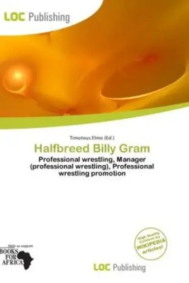 Timoteus Elmo | Halfbreed Billy Gram | Taschenbuch | Englisch | Loc Publishing