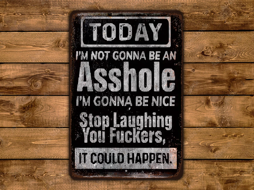 Letrero de metal Today I'm Not Gonna Be - Imagen 2 de 6
