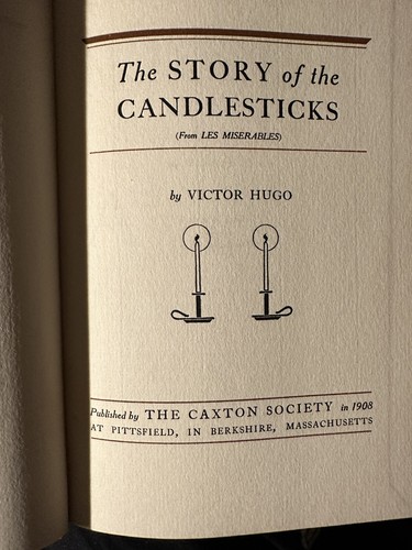 The story of the candlesticks Victor Hugo 1908 The Caxton Society HC VG - Picture 2 of 5