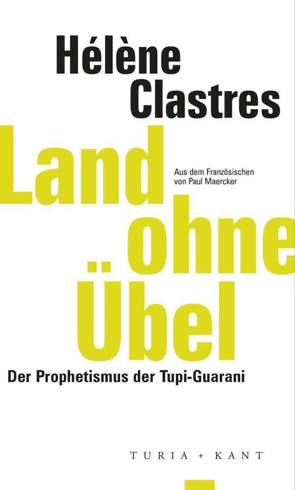 Thumbnail - Land Ohne Übel | Der Prophetismus Der Tupi-guarani | Hélène Clastres |