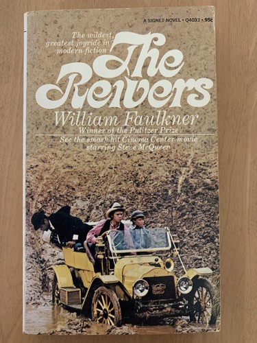 1969 William Faulkner The Reivers. FIRST PRINTING Vintage Signet paperback book.
