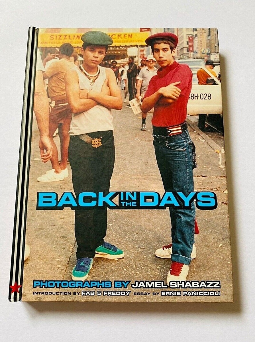 Rare Back In The Days by Jamel Shabazz - Original 2001 Edition