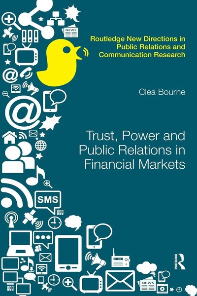 Clea Bourne | Trust, Power And Public Relations In Financial Markets | Buch-image