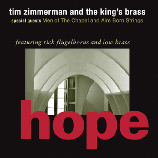 Альбом Тима Циммермана и the Kings Brass Hope (CD)