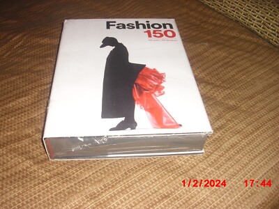 Fashion 150 : 150 Years / 150 Designers by Arianna Piazza (2016