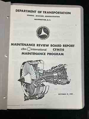 1981 FAA CFM56 AIRCRAFT ENGINE MAINTENANCE PROGRAM REVIEW BOARD REPORT