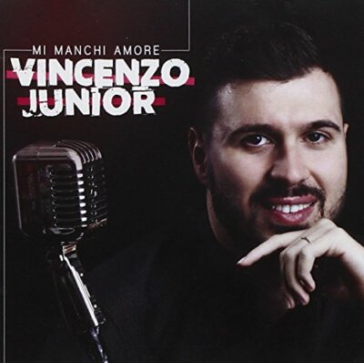 Mi Manchi Amore - Vincenzo Junior CD ZEUS RECORD SERIE ORO