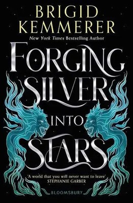 Forging Silver into Stars Brigid Kemmerer Taschenbuch Paperback 560 S. Englisch
