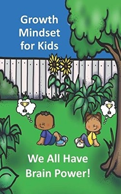 Growth Mindset for Kids: We All Have Brain Power! by Clips, Edu 1519074867