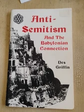 Anti-Semitism And The Babylonian Connection By Des Griffin