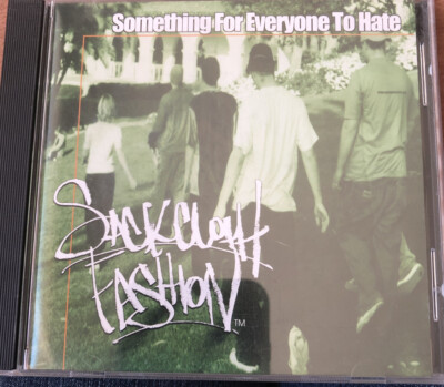 Something for Everyone to Hate by Sackcloth Fashion (CD, Jul-1999, Syntax...