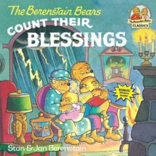 The Berenstain Bears Count Their Blessings - Paperback - GOOD