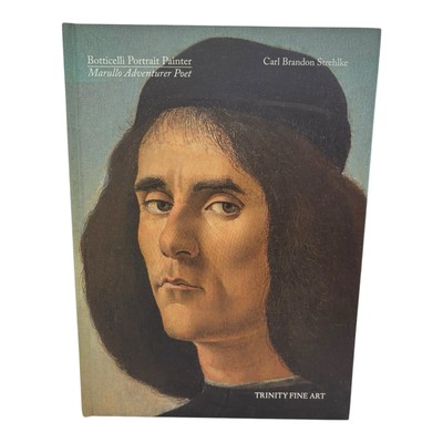 Botticelli Portrait Painter: Marullo Adventurer Poet, (gebunden 2019)