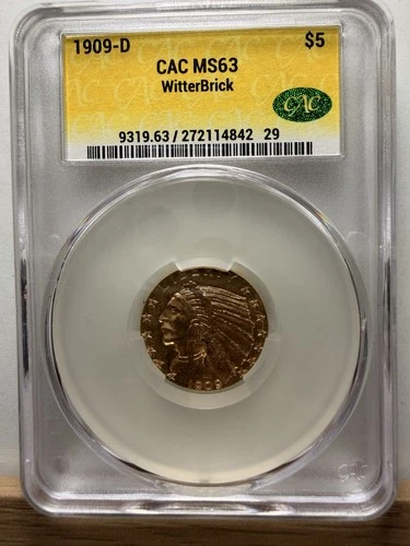 1909-D $5 Indian Head Gold CAC MS63 Witter Brick Signature