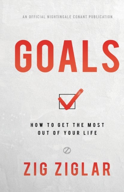 Goals: How to Get the Most out of Your Life by Zig Ziglar NEW - Image 4
