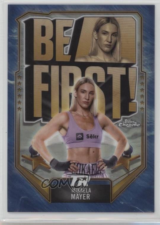 2024 Topps Chrome Be First Mikaela Mayer #BF-3