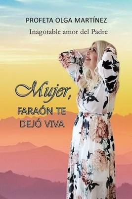 Mujer, Faran te dej viva by Olga Martinez (Spanish) Paperback Book