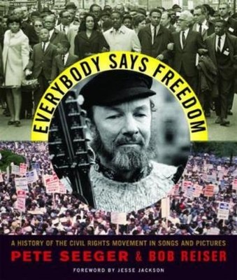 Pete Seeger Bob Reiser Everybody Says Freedom (Taschenbuch)