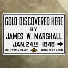 California Gold Discovered Here CSAA highway sign Sutter's Mill 49 AAA 1929 21"