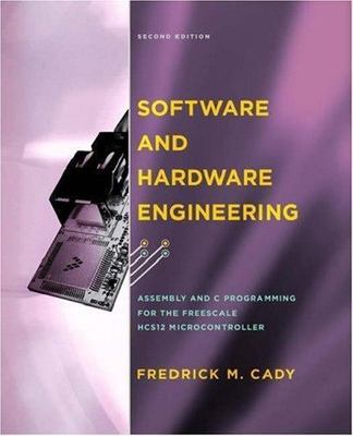 Software and Hardware Engineering: Assembly and C P- 0195308263, Cady, paperback