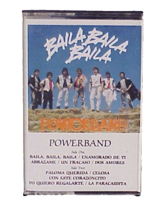 THE POWERBAND BAILA, BAILA, BAILA ARS-1002 TEJANO LATINO TEX-MEX CASSETTE TAPE