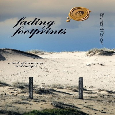 fading footprints Raymond Cooper Hardcover Author Solutions Inc
