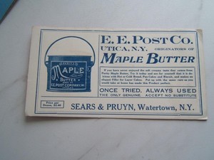 ANTIQUE MAPLE BUTTER E.E. POST CO. UTICA, NY SEARS & PRUYN WATERTOWN, NY