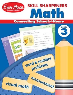 Skill Sharpeners: Math, Grade 3 by Evan-Moor Educational Publishers NEW