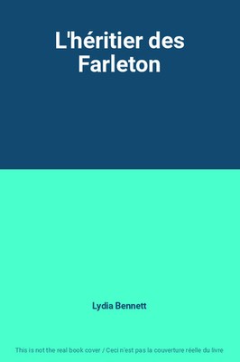 L'Erbin der Farletons, Lydia Bennett