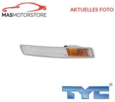 BLINKER BLINKLICHT BLINKLEUCHTE RECHT VORNE TYC 12-0057-01-2 P NEU OE QUALITÄT