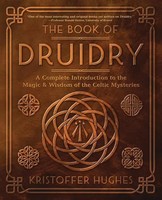 The Book Of Druidry | Kristoffer Hughes | Englisch | Taschenbuch | 2023