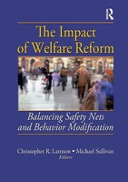 The Impact Of Welfare Reform | Balancing Safety Nets And Behavior Modification