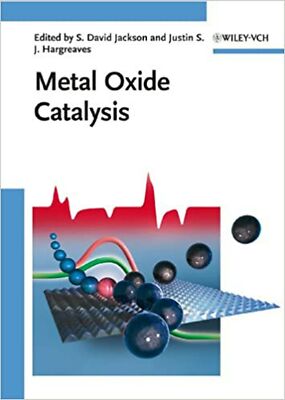 Metal Oxide Catalysis, 2 Volume Set [Hardcover] Jackson, S. David and Hargrea...