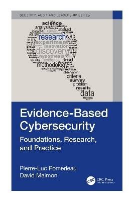 Evidence-Based Cybersecurity, Pierre-Luc Pomerleau