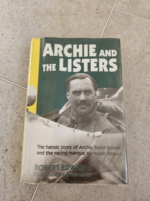 ARCHIE AND THE LISTERS The heroic story Archie Scott Brown Robert Edwards HB DJ