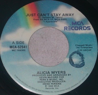 Alicia Myers - Just Can't Stay Away (7'')