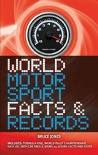 World Motorsport Facts & Records By Bruce Jones