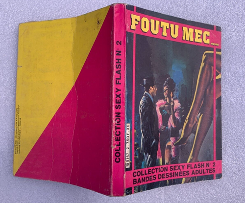 BD Adulte Petit Format SEXY FLASH n° 2 FOUTU MEC... type ELVIFRANCE EF 1980 - Picture 3 of 6