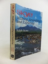 Skye: Walking, Scrambling and Exploring by Storer, Ralph Hardback Book The Fast
