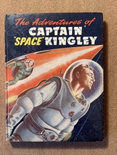 The Adventures Of Captain Space Kingley UK Good Cond. HB early 1950s Illustrated