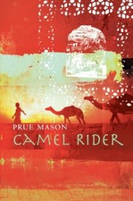Camel Rider by Mason, Prue