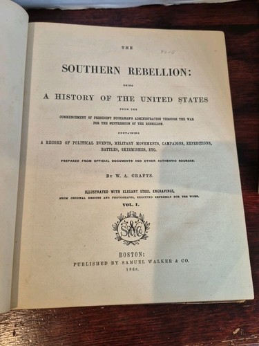 The Southern Rebellion History United States W. A. Crafts Vol. 1 1867 Civil War - Imagen 8 de 10