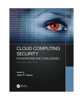 Cloud Computing Security: Foundations and Challenges: Foundations and Challenges