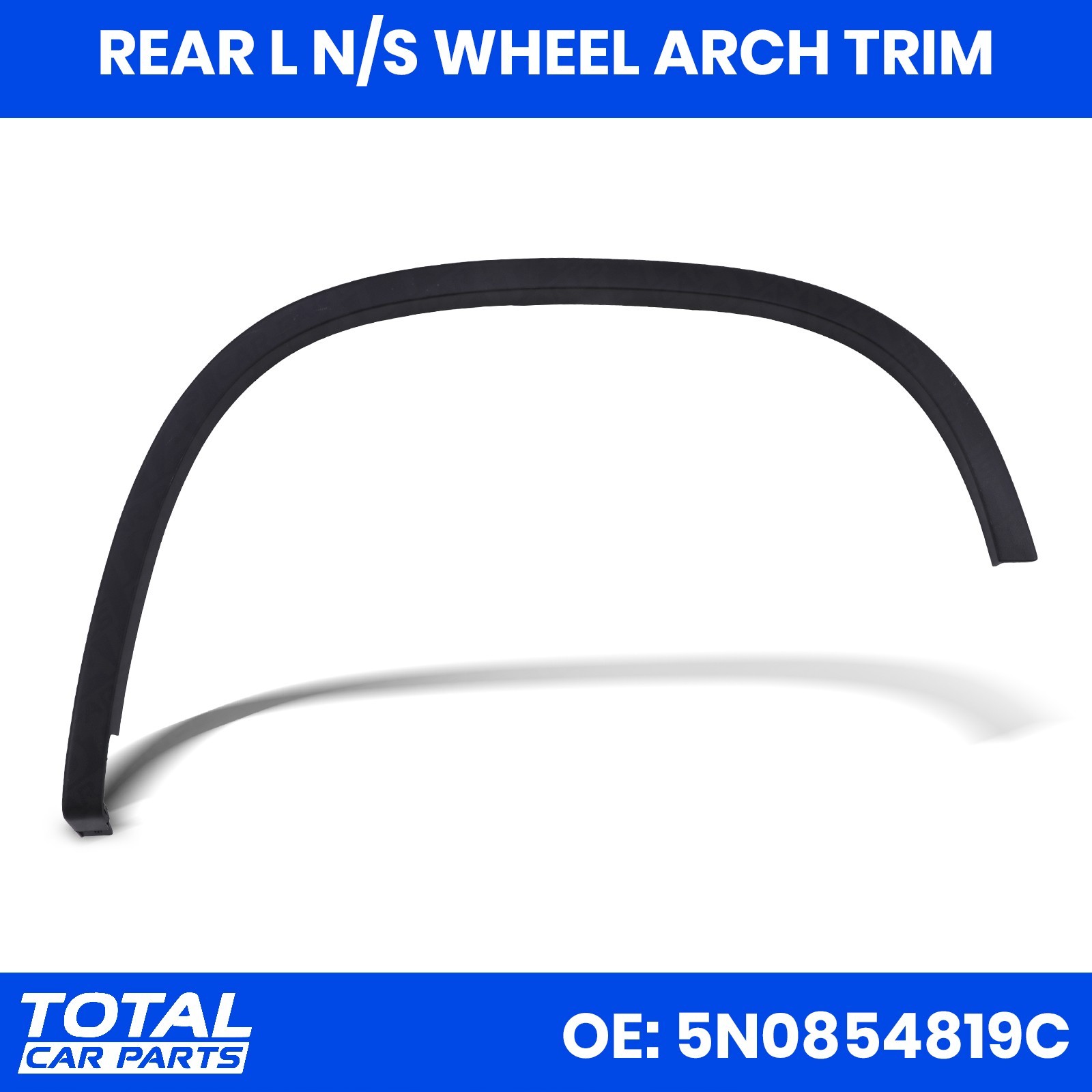 REAR WHEEL ARCH TRIM LEFT NEARSIDE OEM STYLE REPLACEMENT FOR VW TIGUAN MK1 07-18