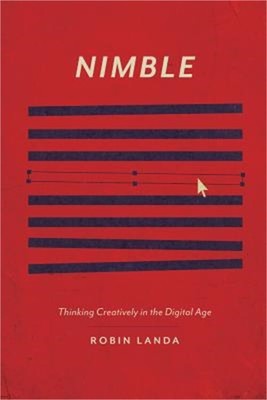 Nimble: Thinking Creatively in the Digital Age (Paperback or Softback)
