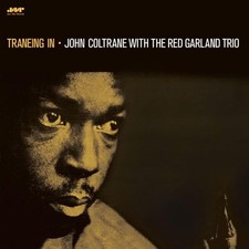 Traneing in With the Red Garland Trio by John Coltrane VINYL 